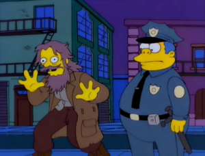 Police Chief Wiggum and a raving derelict, from Simpsons episode 3F02.